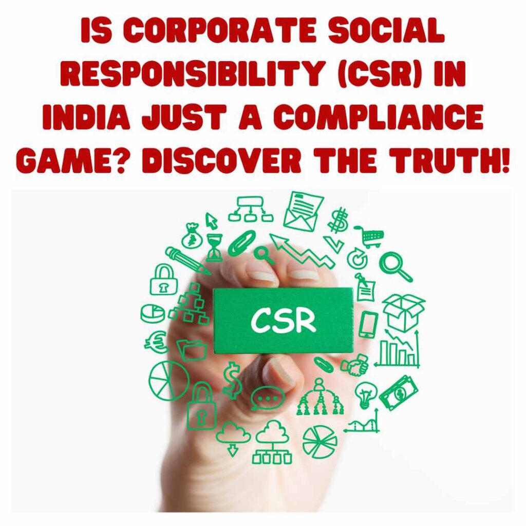 Explore the evolution of Corporate Social Responsibility (CSR) in India, its current landscape, and the challenges it faces. Learn how CSR laws have shaped corporate behavior and what improvements are needed for genuine social impact.